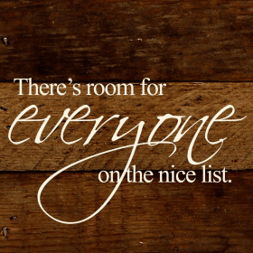 There's room for everyone on the nice li... Wall Sign (Color: ES - Espresso Brown with Cream Print, size: 6x6)