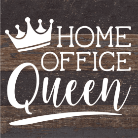 Home Office Queen... Wood Sign (Color: ES - Espresso Brown with Cream Print, size: 6x6)