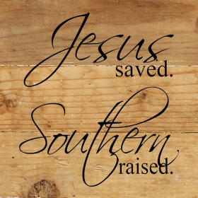 Jesus saved Wall Sign (Color: NR - Natural Reclaimed with Black Print, size: 6x6)