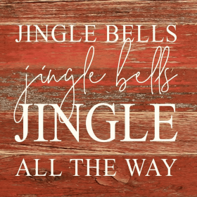 Jingle bells, jingle bells, jingle... Wall Sign (Color: RRC - Red Reclaimed with Cream, size: 10x10)