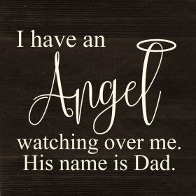 I have an angel watching over me Wall Sign (Color: ES - Espresso Brown with Cream Print, size: 10x10)