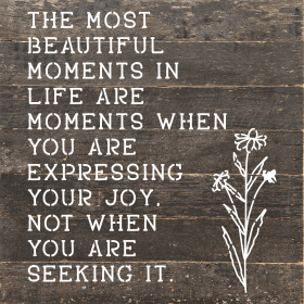 The most beautiful moments in life... Wall Sign (Color: ES - Espresso Brown with Cream Print, size: 10x10)