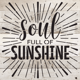 Soul full of sunshine... Wall Sign (Color: WR - White Reclaimed with Black Print, size: 10x10)