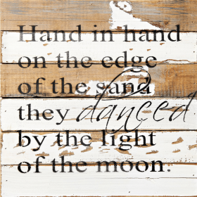 Hand in hand on the edge of the...  Wall Sign (Color: Silvered White, size: 12x12)