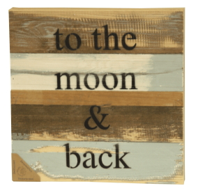 To the moon and back... Wall Sign (Color: Silvered White, size: 12x12)