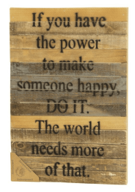 If you have the power to make...  Wall Sign (Color: Vintage Natural, size: 12x18)