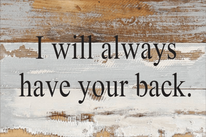 I will always have your back... Wall Sign (Color: Blue Whisper, size: 12x8)