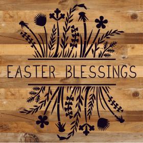 Easter Blessings... Wood Sign (Color: NR - Natural Reclaimed with Black Print, size: 14x14)