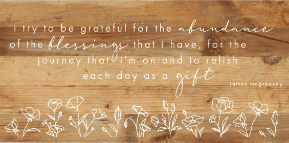 I try to be grateful for the...  Wall Sign (Color: NR - Natural Reclaimed with White Print, size: 24x12)