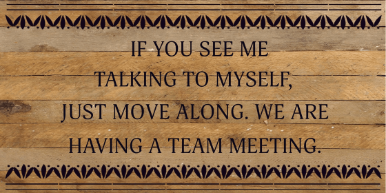 If you see me talking to myself, just...  Wood Sign (Color: NR - Natural Reclaimed with Black Print, size: 24x12)