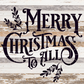 Merry Christmas To All... Wood Sign (Color: WR - White Reclaimed with Black Print, size: 28X28)