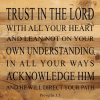 Trust in the Lord with all your hea... Wall Sign