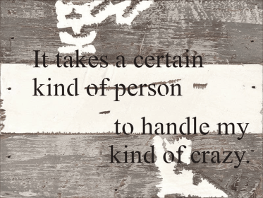 It takes a certain kind of person to...  Wall Sign (Color: Silvered White, size: 8x6)