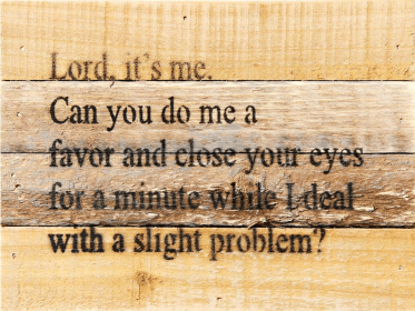 Lord, it's me Wall Sign (Color: Vintage Natural, size: 8x6)