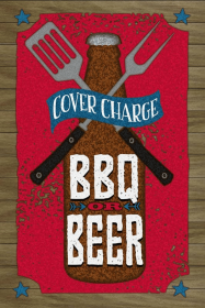 Cover Charge BBQ or Beer... Wall Sign (size: 12x18)
